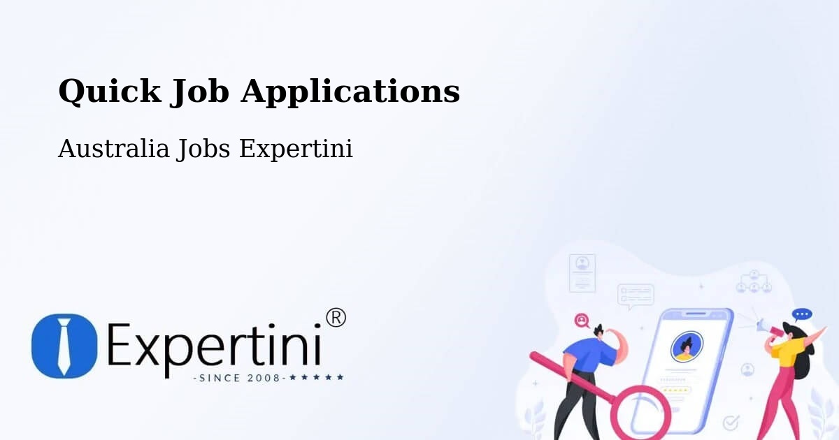Quick Job Applications - Australia Jobs Expertini